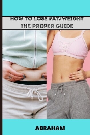 Cover of How to lose fat/weight instruction book (health and fitness)