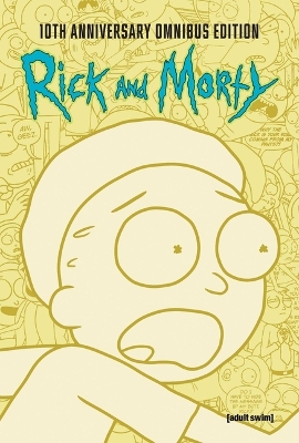 Cover of Rick and Morty 10th Anniversary Omnibus Vol. 2