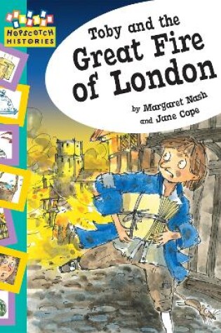 Cover of Hopscotch: Histories: Toby and The Great Fire Of London