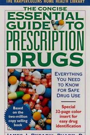 Cover of The Concise Essential Guide to Prescription Drugs