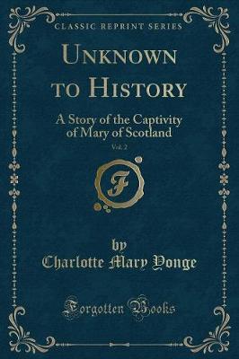 Book cover for Unknown to History, Vol. 2