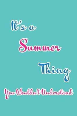 Book cover for It's a Summer Thing You Wouldn't Understand