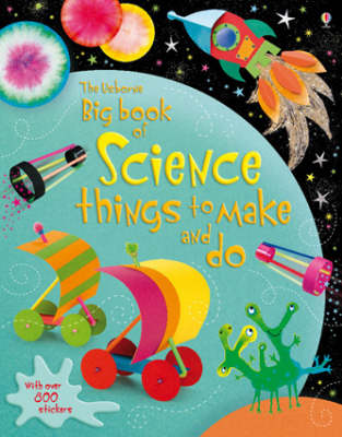 Book cover for Big Book of Science Things to Make and Do