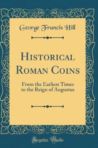 Cover of Historical Roman Coins