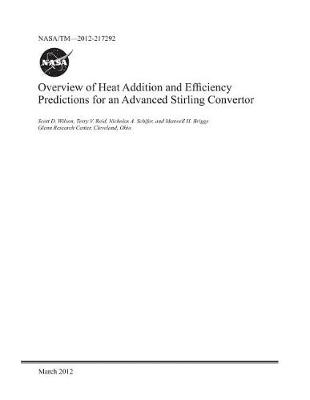 Book cover for Overview of Heat Addition and Efficiency Predictions for an Advanced Stirling Convertor