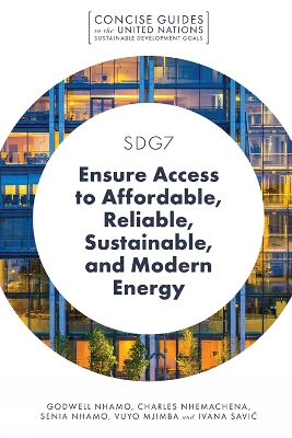 Book cover for SDG7 - Ensure Access to Affordable, Reliable, Sustainable, and Modern Energy