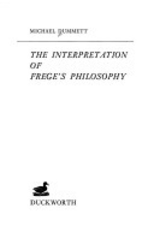 Cover of Interpretation of Frege's Philosophy