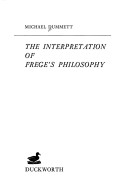 Book cover for Interpretation of Frege's Philosophy