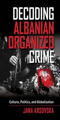 Book cover for Decoding Albanian Organized Crime