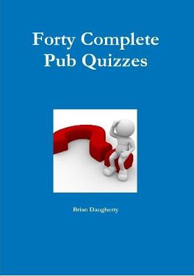 Book cover for Forty Complete Pub Quizzes