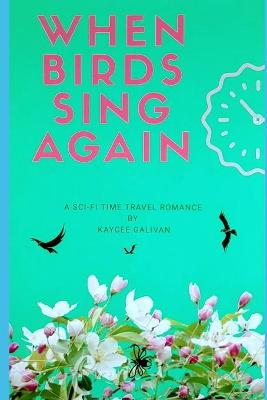 Cover of When Birds Sing Again