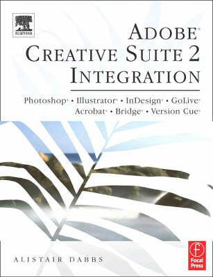 Book cover for Adobe Creative Suite 2 Integration
