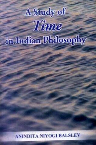 Cover of A Study of Time in Indian Philosophy