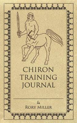 Book cover for Chiron Training Journal