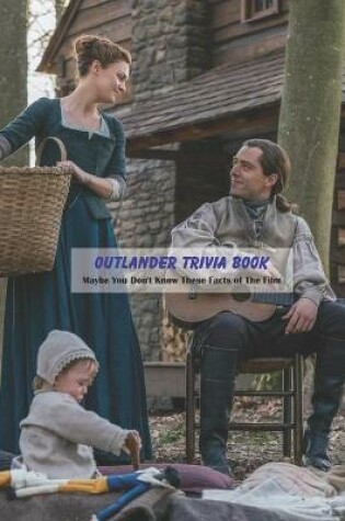 Cover of Outlander Trivia Book