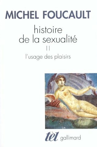 Cover of Histoire de la sexualite 2 L'usage des plaisirs