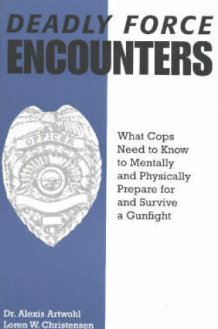 Cover of Deadly Force Encounters