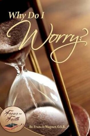 Cover of Why Do I Worry?