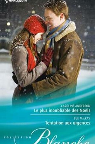 Cover of Le Plus Inoubliable Des Noel - Tentation Aux Urgences