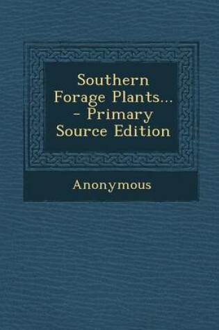 Cover of Southern Forage Plants...