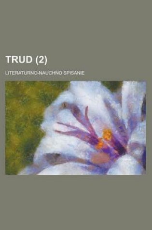 Cover of Trud; Literaturno-Nauchno Spisanie (2 )