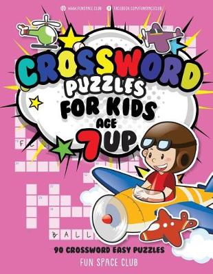 Book cover for Crossword Puzzles for Kids Age 7 up