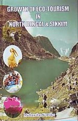 Cover of Growth of Ecotourism in North Bengal and Sikkim