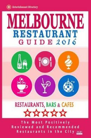 Cover of Melbourne Restaurant Guide 2016