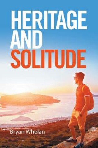 Cover of Heritage and Solitude