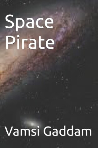 Cover of Space Pirate