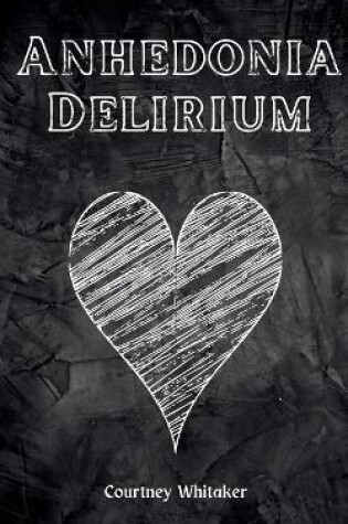 Cover of Anhedonia Delirium