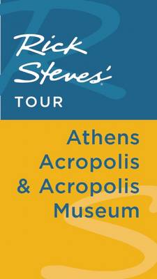 Book cover for Rick Steves' Tour: Athens Acropolis & Acropolis Museum