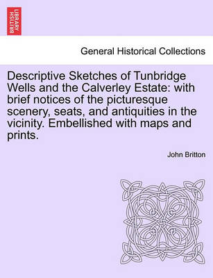 Book cover for Descriptive Sketches of Tunbridge Wells and the Calverley Estate