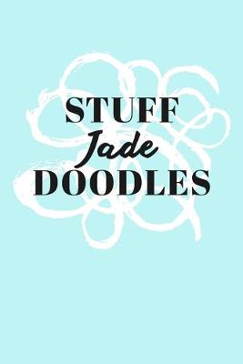 Book cover for Stuff Jade Doodles