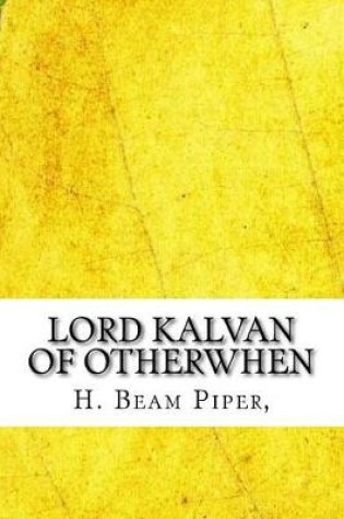 Cover of Lord Kalvan of Otherwhen