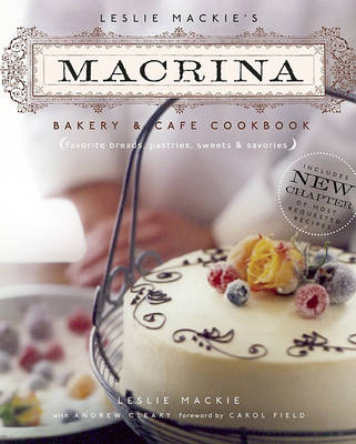 Cover of Leslie MacKie's Macrina Bakery and Caf Cookbook