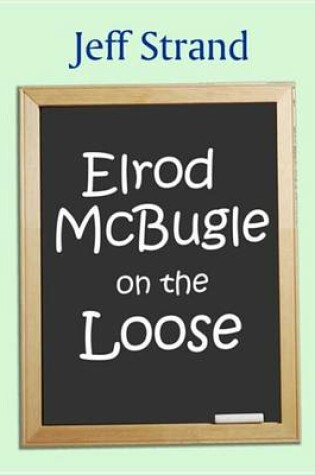 Cover of Elrod McBugle on the Loose