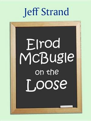 Book cover for Elrod McBugle on the Loose