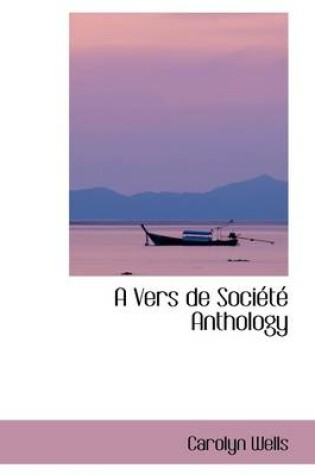 Cover of A Vers de Soci T Anthology
