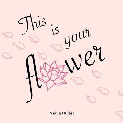 Book cover for This is your flower