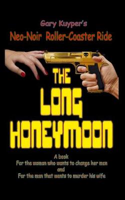 Book cover for The Long Honeymoon