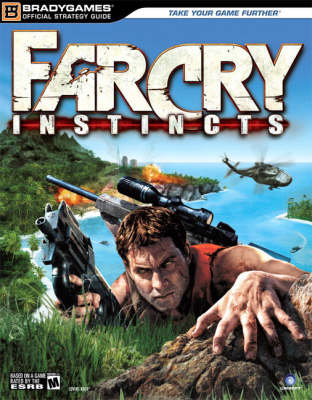 Book cover for Far Cry™ Instincts Official Strategy Guide