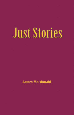 Book cover for Just Stories