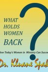 Book cover for What Holds Women Back?