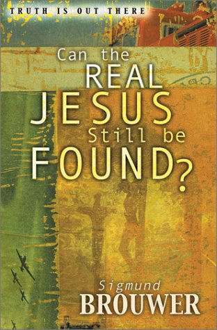 Book cover for Can the Real Jesus Still be Found?
