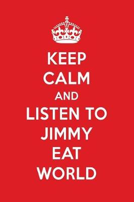 Book cover for Keep Calm and Listen to Jimmy Eat World