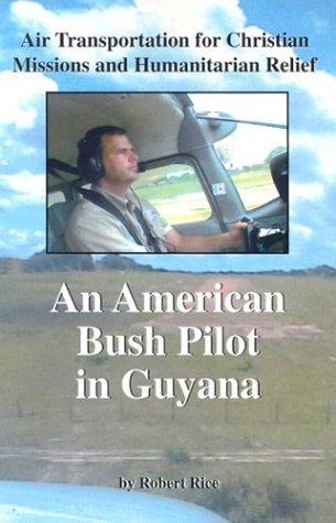 Book cover for An American Bush Pilot in Guyana