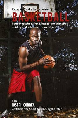 Book cover for Rezepte fur die beste Leistung beim Basketball