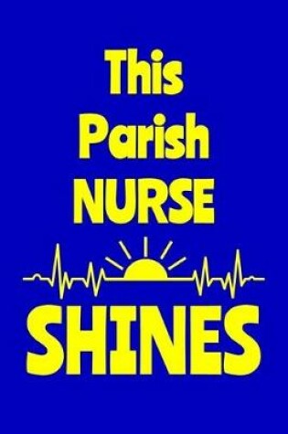 Cover of This Parish Nurse Shines