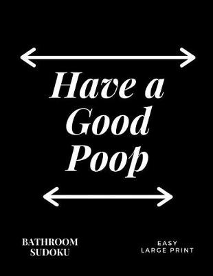 Book cover for Have a Good Poop